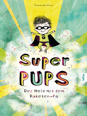 cover image of Super Pups--Der Held mit dem Raketen-Po